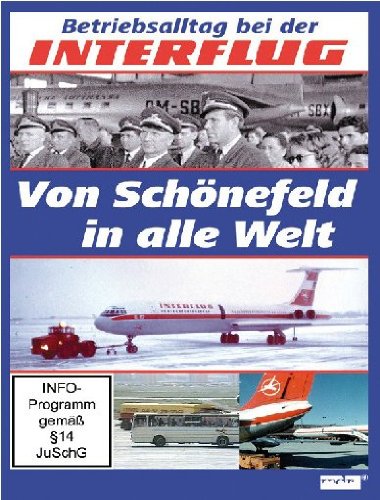 Betriebsalltag bei der INTERFLUG - Von Schönefeld in alle Welt dvd