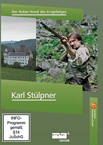 Karl Stülpner - Der Robin Hood des Erzgebirges Films