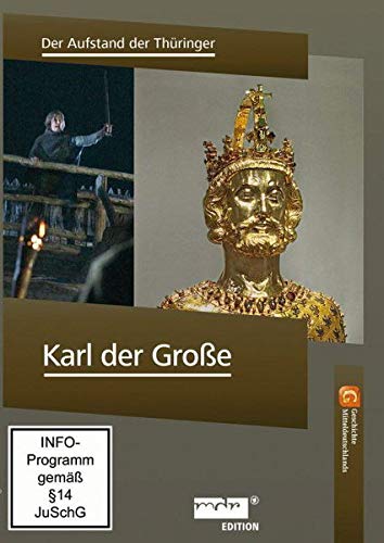Karl der Große - Der Aufstand der Thüringer - Geschichte Mitteldeutschlands dvd
