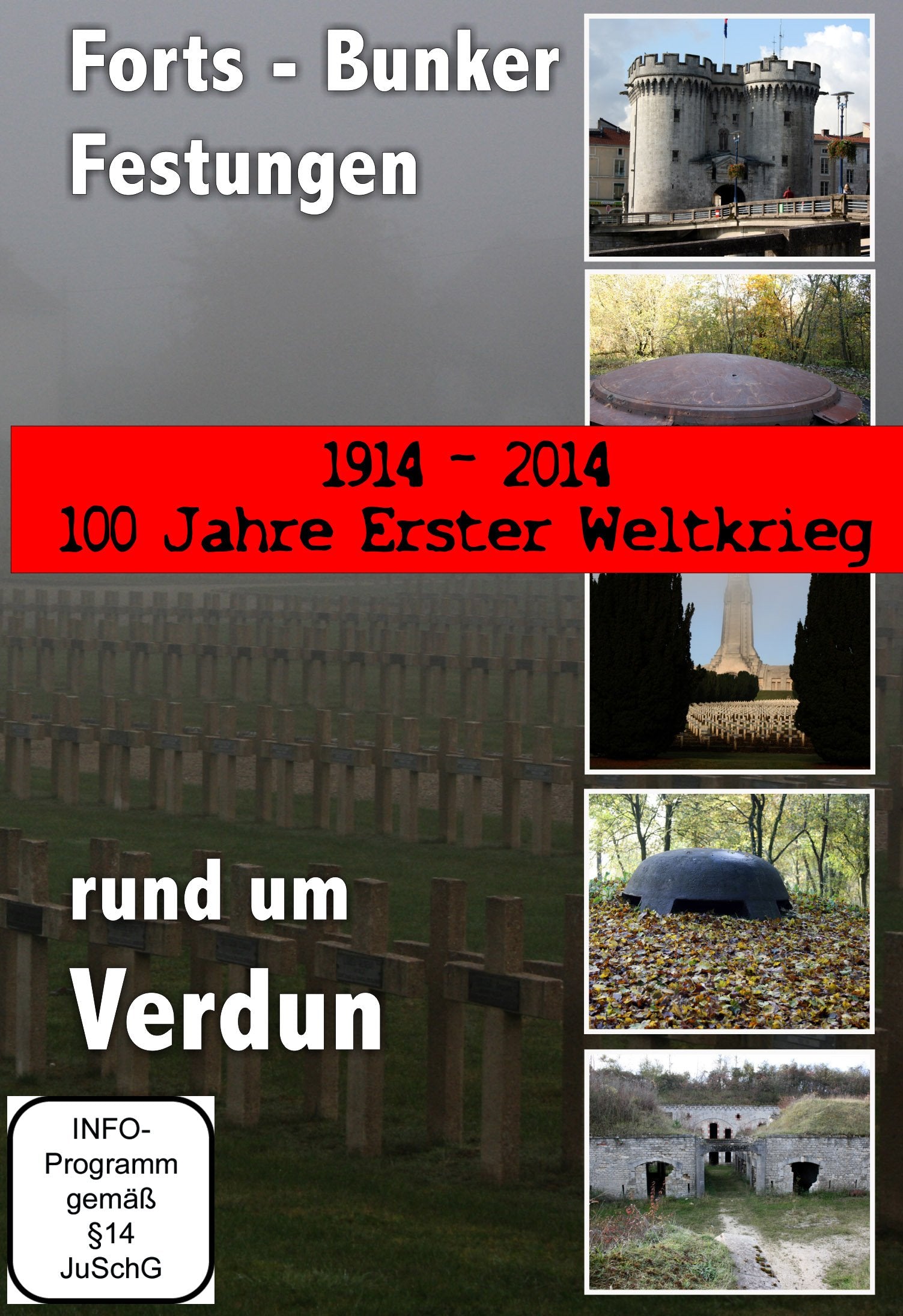 Rund um Verdun - 100 Jahre Erster Weltkrieg - 1914 - 2014 - Forts - Bunker - Festungen Movies