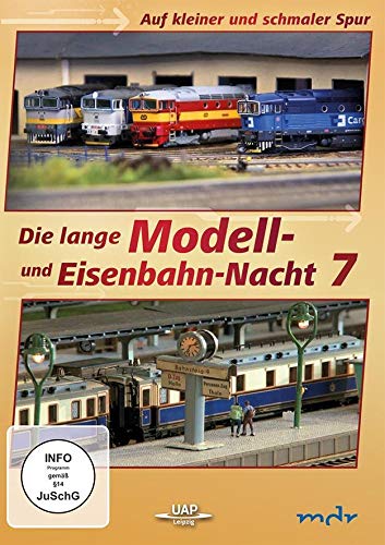Die 7. lange Modell- und Eisenbahn-Nacht - Auf kleiner und schmaler Spur (MDR) Films