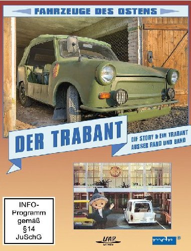 Der Trabant: Die Story und ein Trabant außer Rand und Band Films