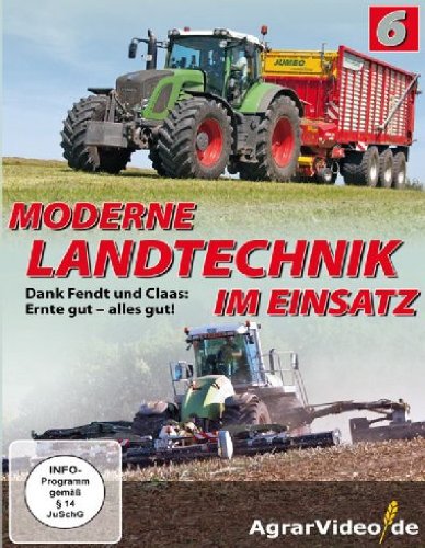 Moderne Landtechnik im Einsatz 6 - Dank Fendt und Claas: Ernte gut - alles gut! Films