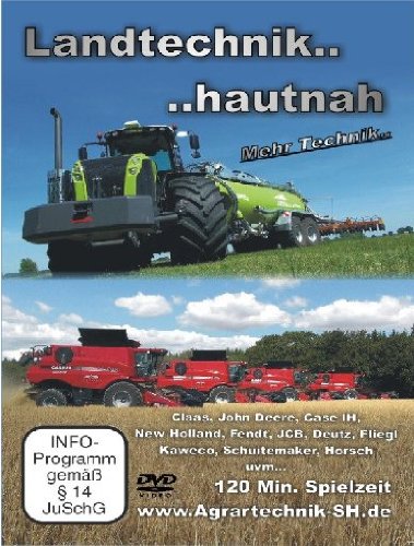 Landtechnik hautnah - Claas, John Deere, Case ICH, New Holland, Fendt, JCB, Deutz, Fliegl, Kaweco, Schuitemaker, Horsch Films