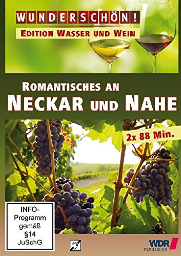 Wunderschön! - Romantisches an Neckar und Nahe - WASSER UND WEIN Films