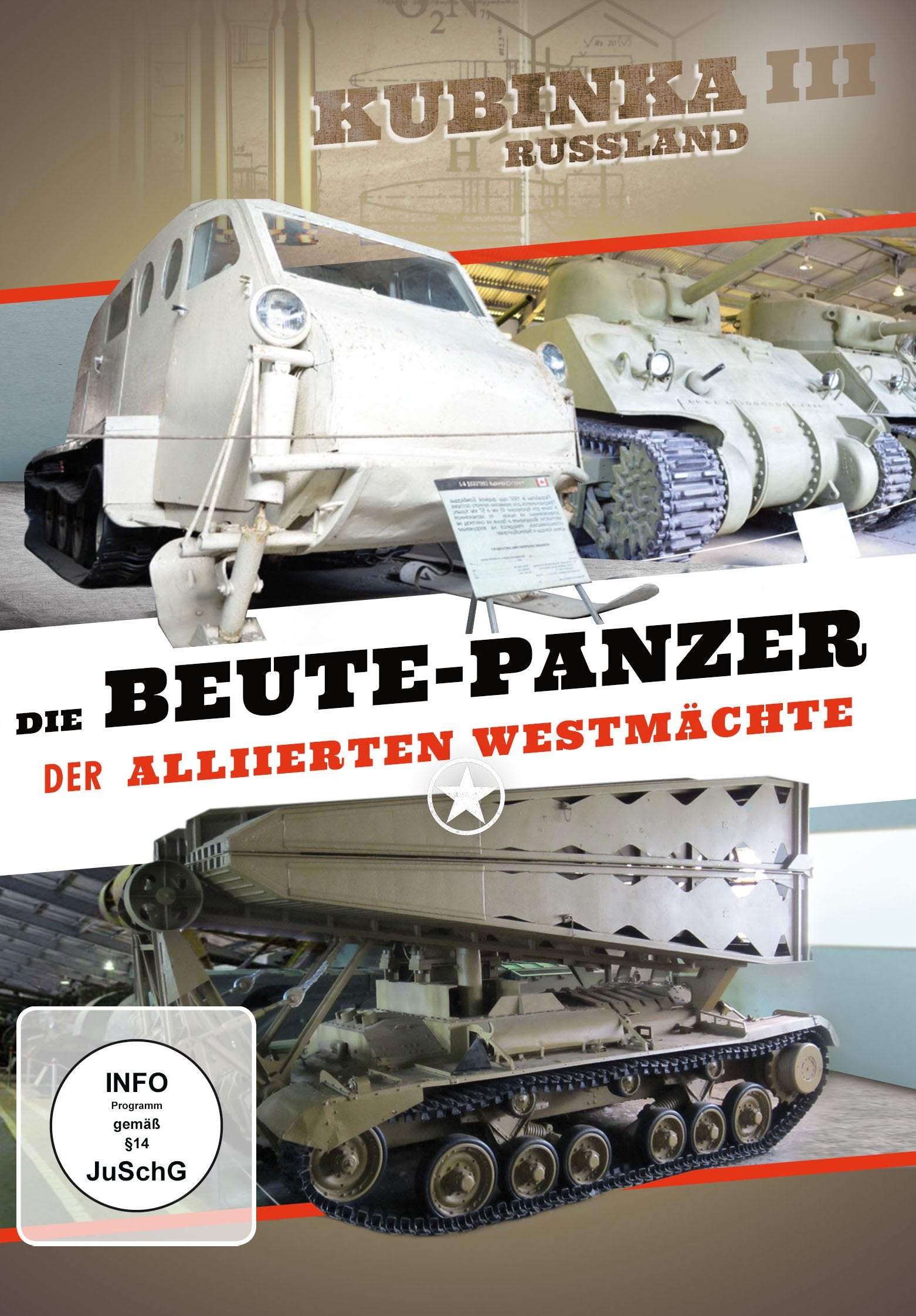 Die Beutepanzer der Alliierten Westmächte - Kubinka III Films