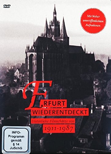 Erfurt wiederentdeckt 1911-1987 - Historische Filmschätze Films