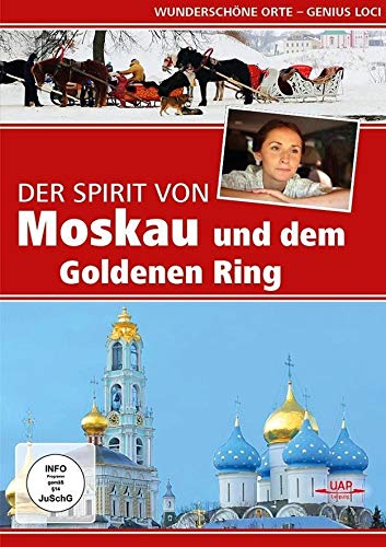 Der Spirit von Moskau - Moskau und der goldene Ring - Wunderschöne Orte - Genius Loci Movies