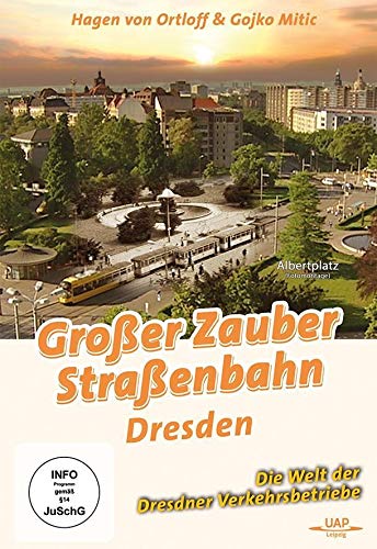 Dresden - Großer Zauber Straßenbahn - Die Welt der Dresdner Verkehrsbetriebe Films