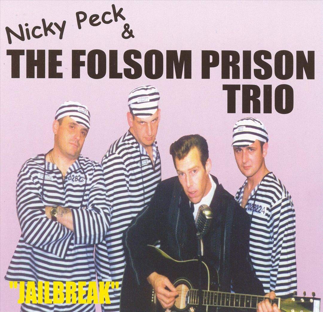 Nicky -& The Folsom Prison Trio- Peck - Jailbreak Pop