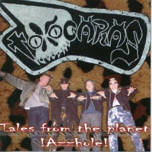 Tales from the Planet Azzhole! Rock