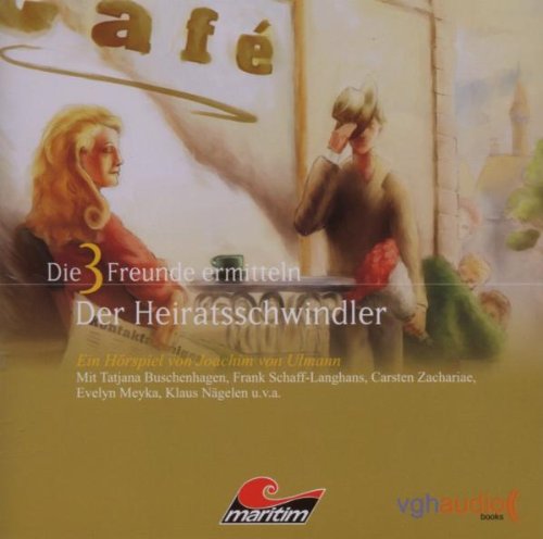 Die 3 Freunde ermitteln - Folge 3 - Der Heiratsschwindler Children & Young People