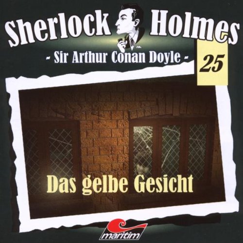 Sherlock Holmes, Vol. 25: Das gelbe Gesicht Radio Plays