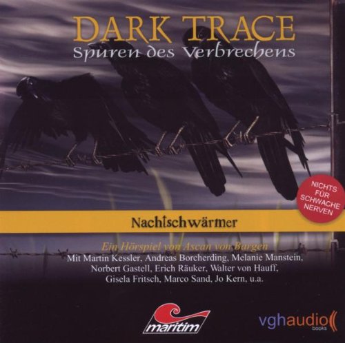 05-Dark Trace Spuren des Verbrechens Radio Plays