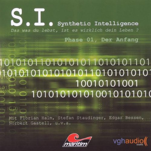 S.I. Synthetic Intelligence Phase 01 Radio Plays