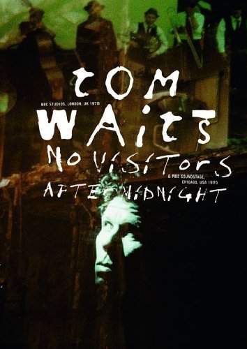 Tom Waits - No Visitors After Midnight Films