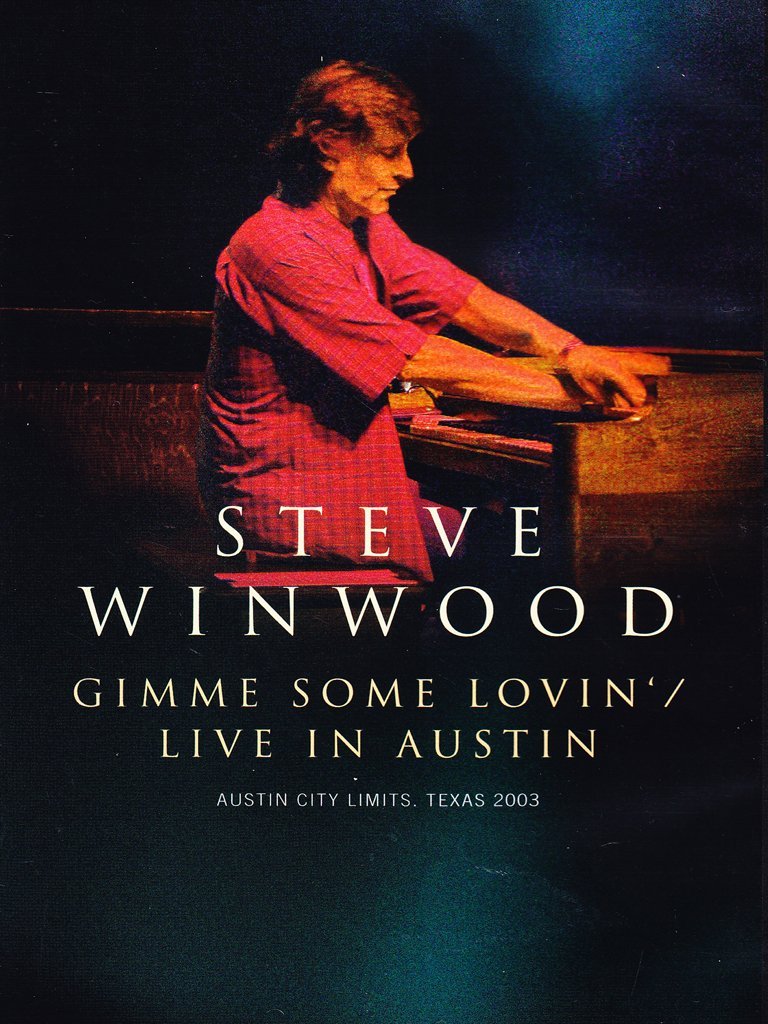 Steve Winwood - Gimme some lovin' - Live in Austin Films
