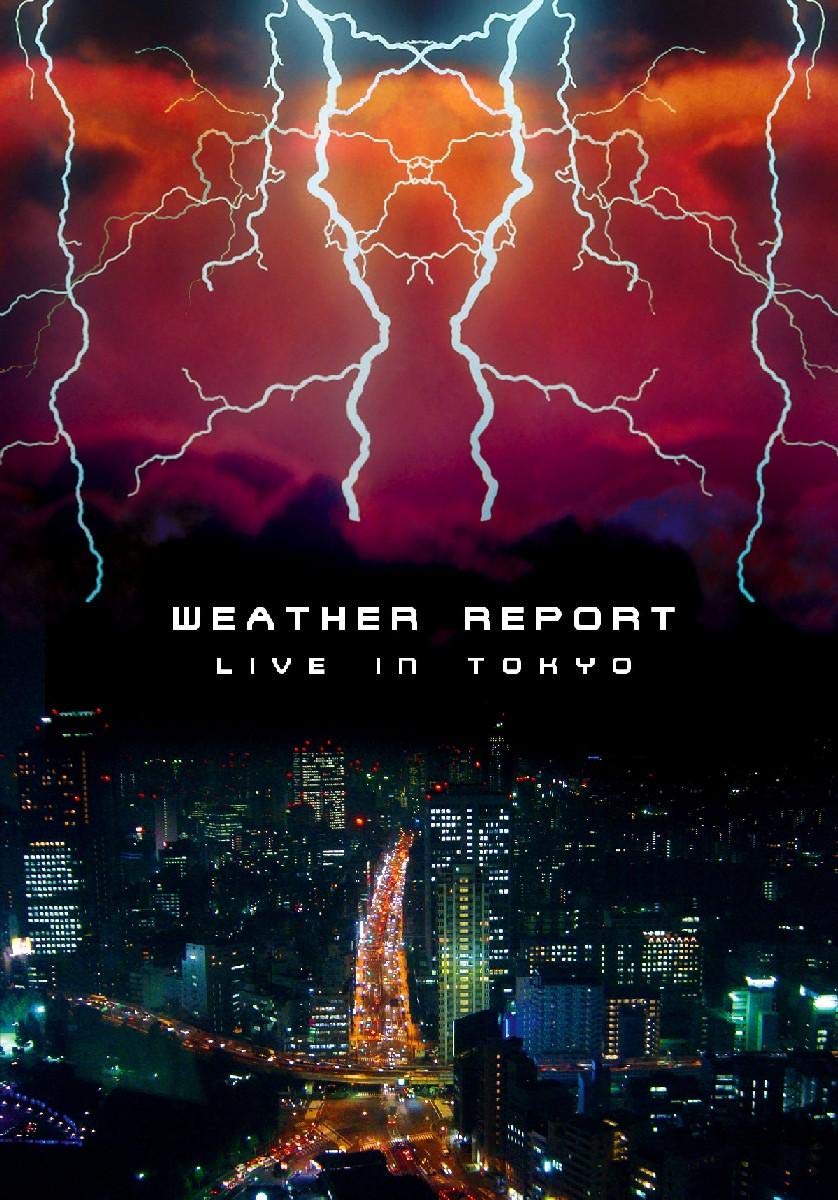 Weather Report - Live in Tokyo Films