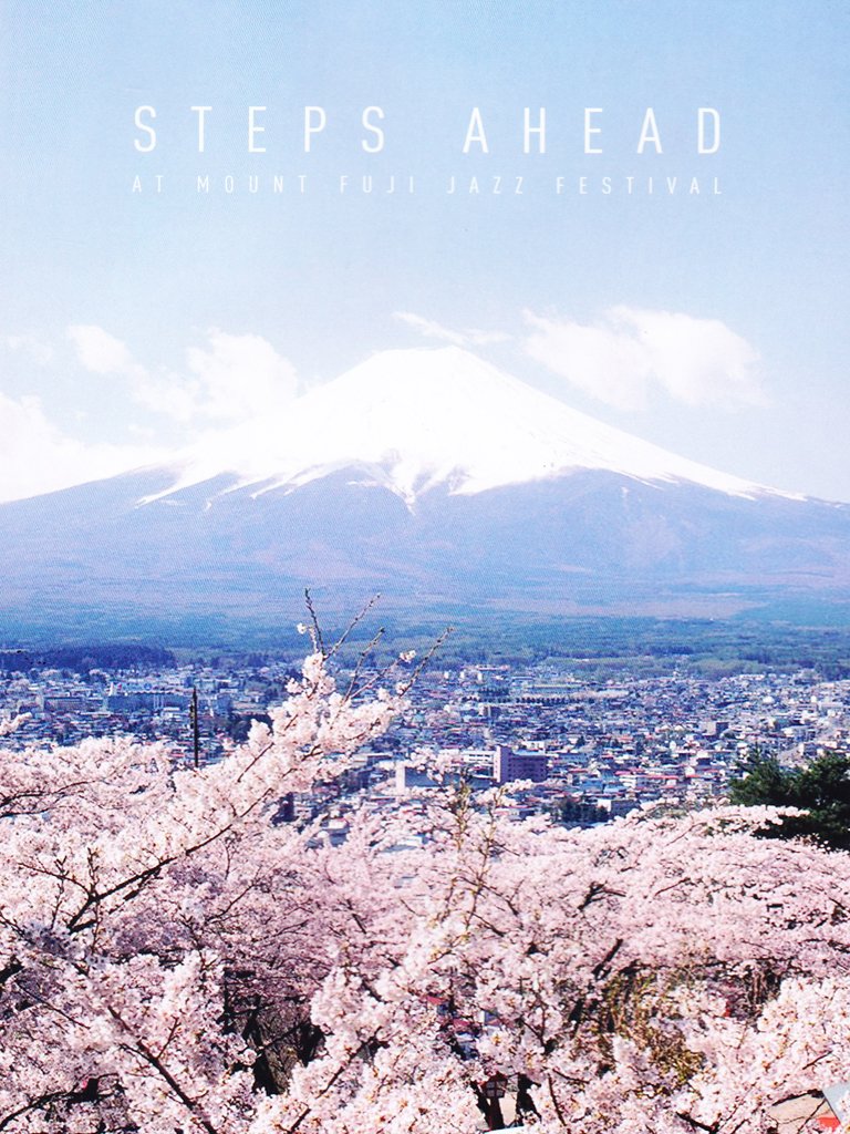 Steps Ahead - At Mount Fuji Jazz Festival Films