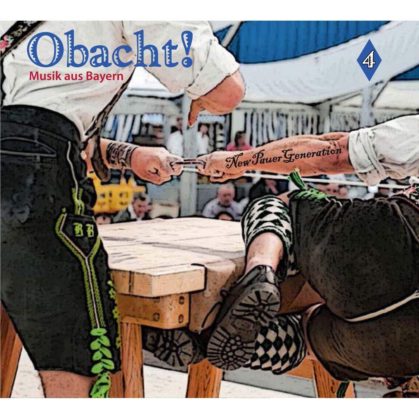 Obacht! Musik aus Bayern Vol.4-The New Pauer Ge German Schlager & Volksmusik