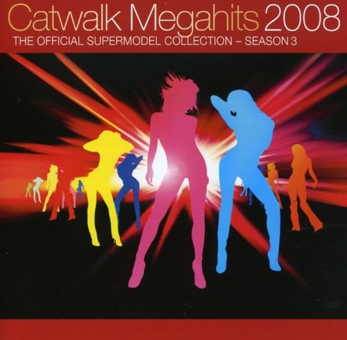 Catwalk Megahits 2008 - The Official Supermodel Collection - Season 3 Dance & Electronic