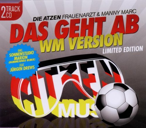 Das Geht Ab (Wir Feiern die Ganze Nacht) (WM Edition) Rap & Hip-Hop
