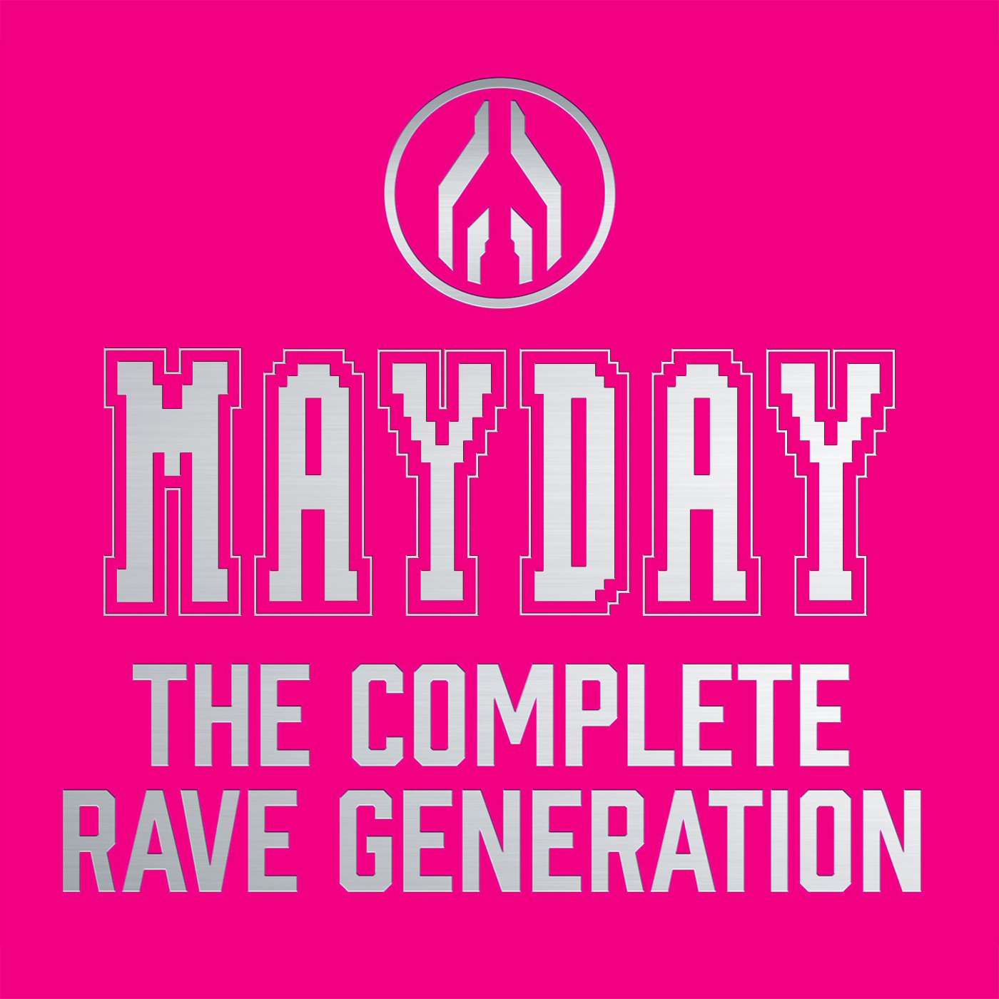 Mayday-The Complete Rave Generation Dance & Electronic
