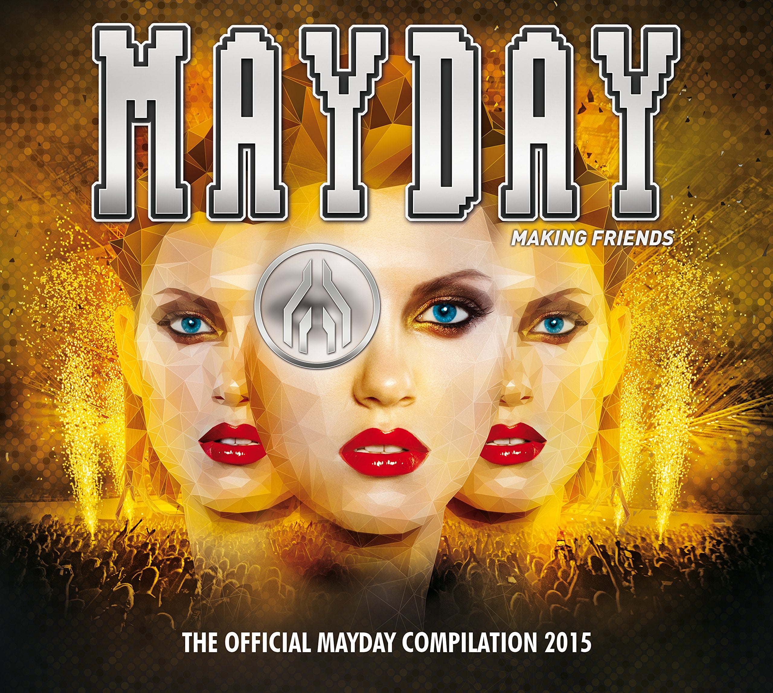 Mayday 2015-Making Friends Dance & Electronic