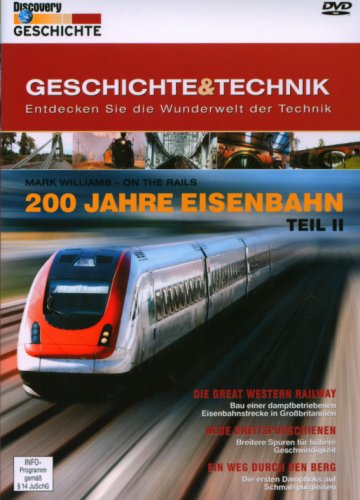 Discovery Geschichte & Technik - 200 Jahre Eisenbahn Teil II Films