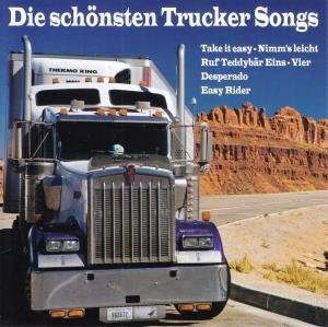 Die Schönsten Trucker Songs Country & Folk