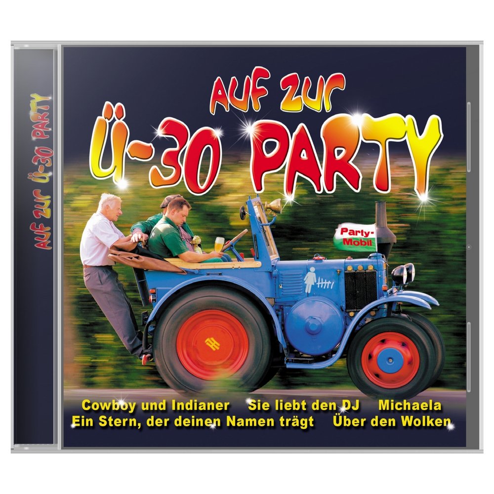 Auf zur Ü-30 Party German Schlager & Volksmusik