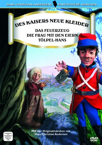 Des Kaisers neue Kleider. Das Feuerzeug. Die Frau mit den Eiern. Tölpel Hans,DVD: Vier Originalmärchen Movies