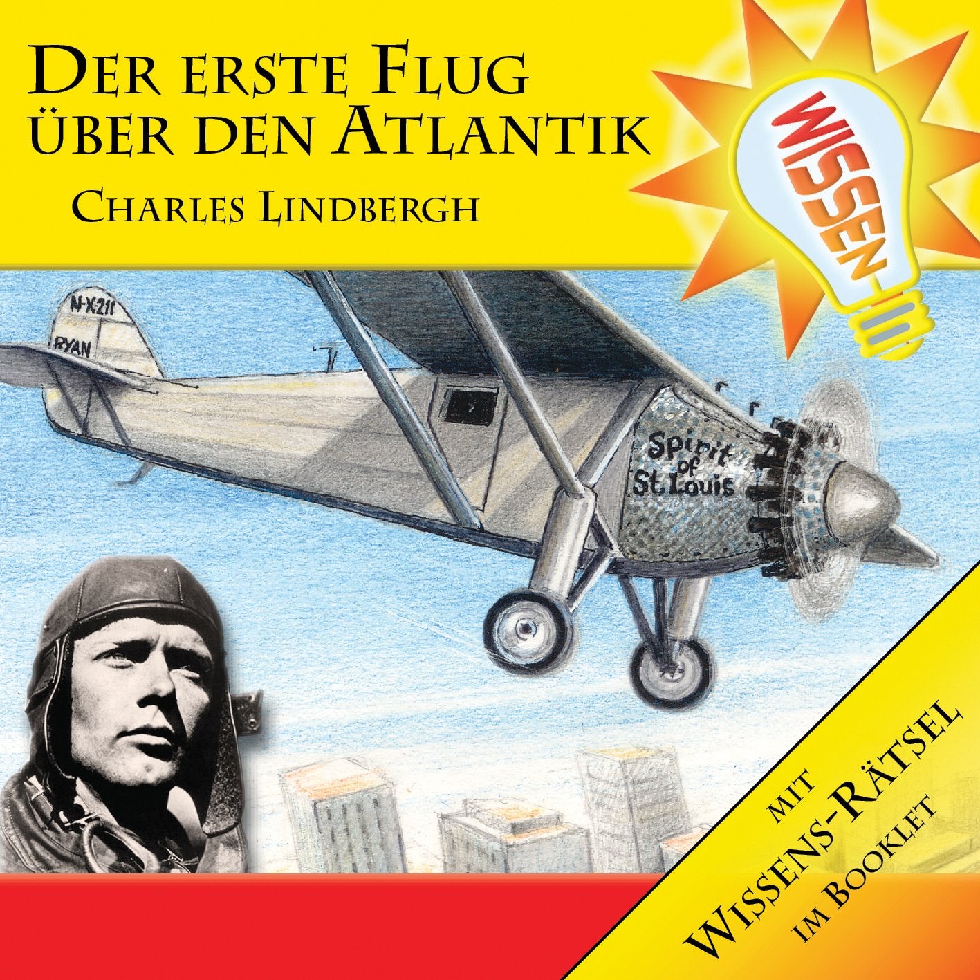 Der Erste Flug Über Den Atlantik - Charles Lindber Music