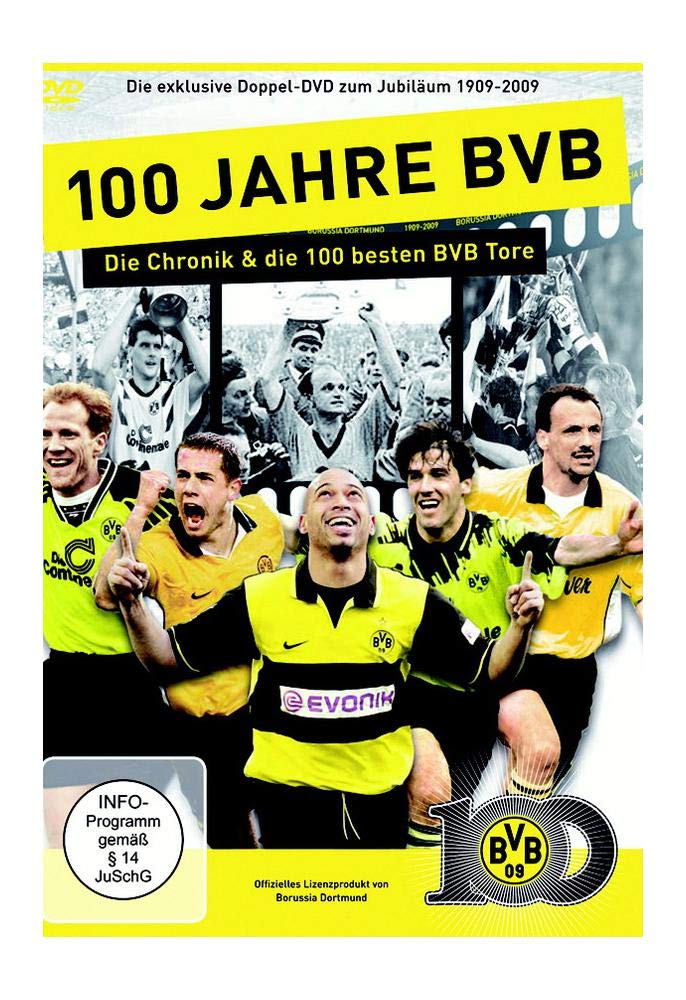 100 Jahre BVB-Die Chronik & Die besten Tore Films