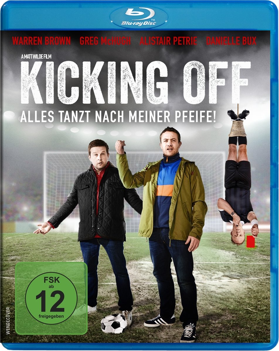 Kicking Off - Alles tanzt nach meiner Pfeife! Films