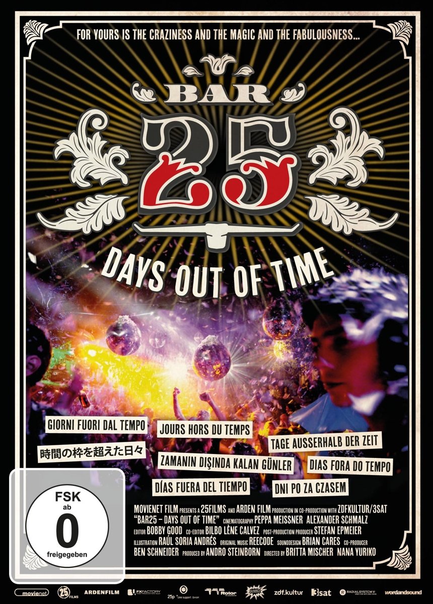 Bar 25 - Tage ausserhalb der Zeit Films