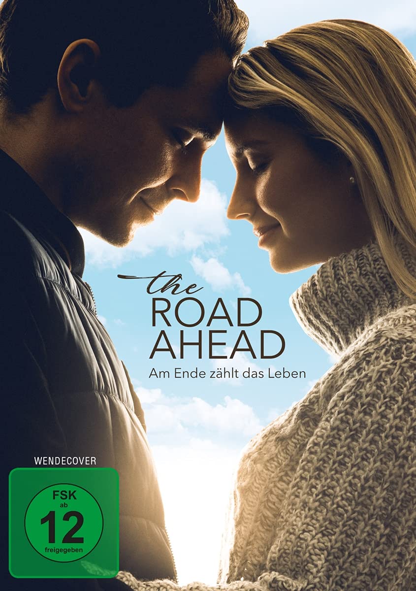 The Road Ahead - Am Ende zählt das Leben Films