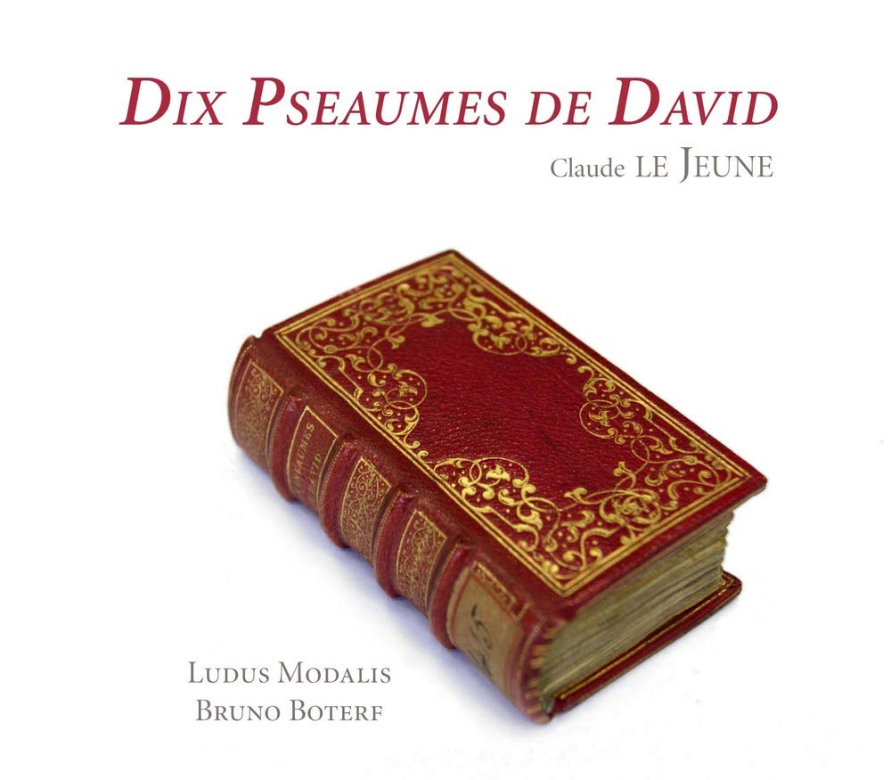Product Image: Le Jeune: Dix Pseaumes de David (1564)