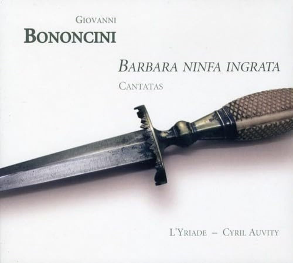 Barbara ninfa ingrata - Kantaten für Tenor und Instrumente Classical