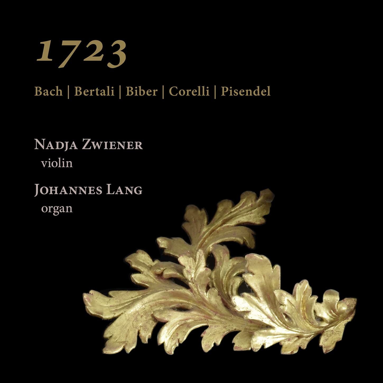 1723: Bach,Bertali,Biber,Corelli & Pisendel Classical