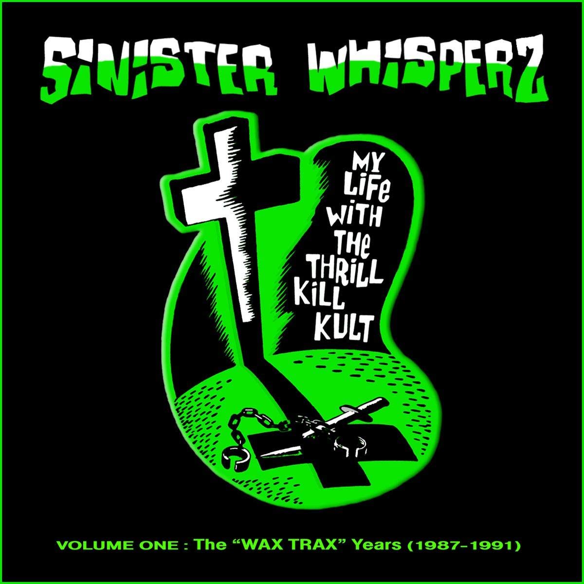 Sinister Whisperz Vol.1 (1987-1991) Alternative & Indie