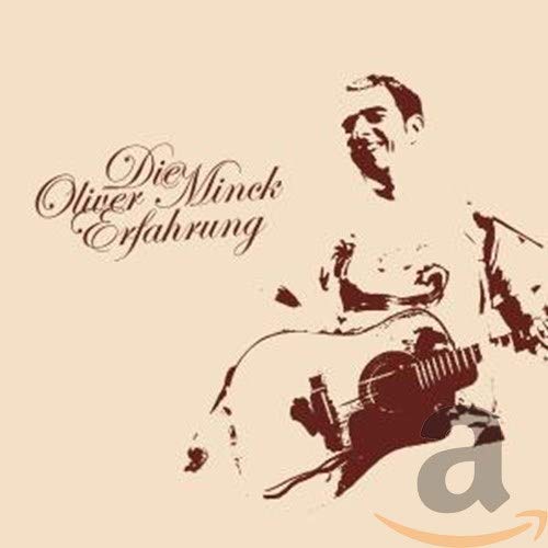 Die Oliver Minck Erfahrung Alternative & Indie