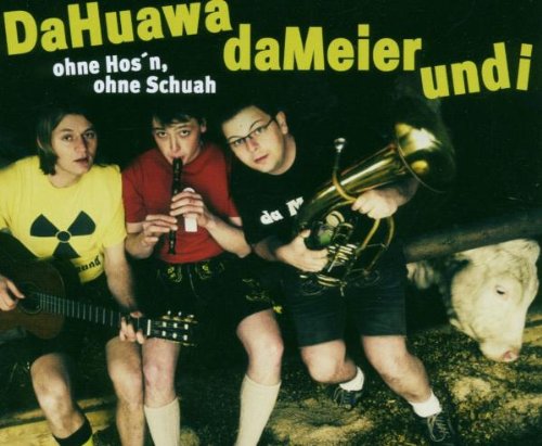 Ohne Hos'N,Ohne Schuah Music