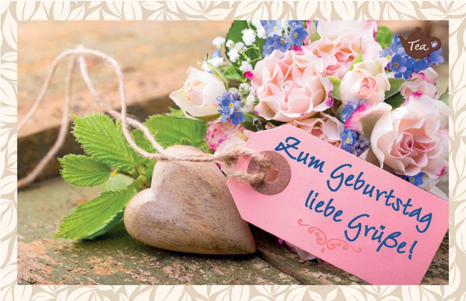 Zum Geburtstag liebe Grüße!: Teekarte Lifestyle