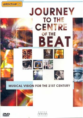 Journey To The Centre Of The Beat (Musical Vision For The 21st Century) Music