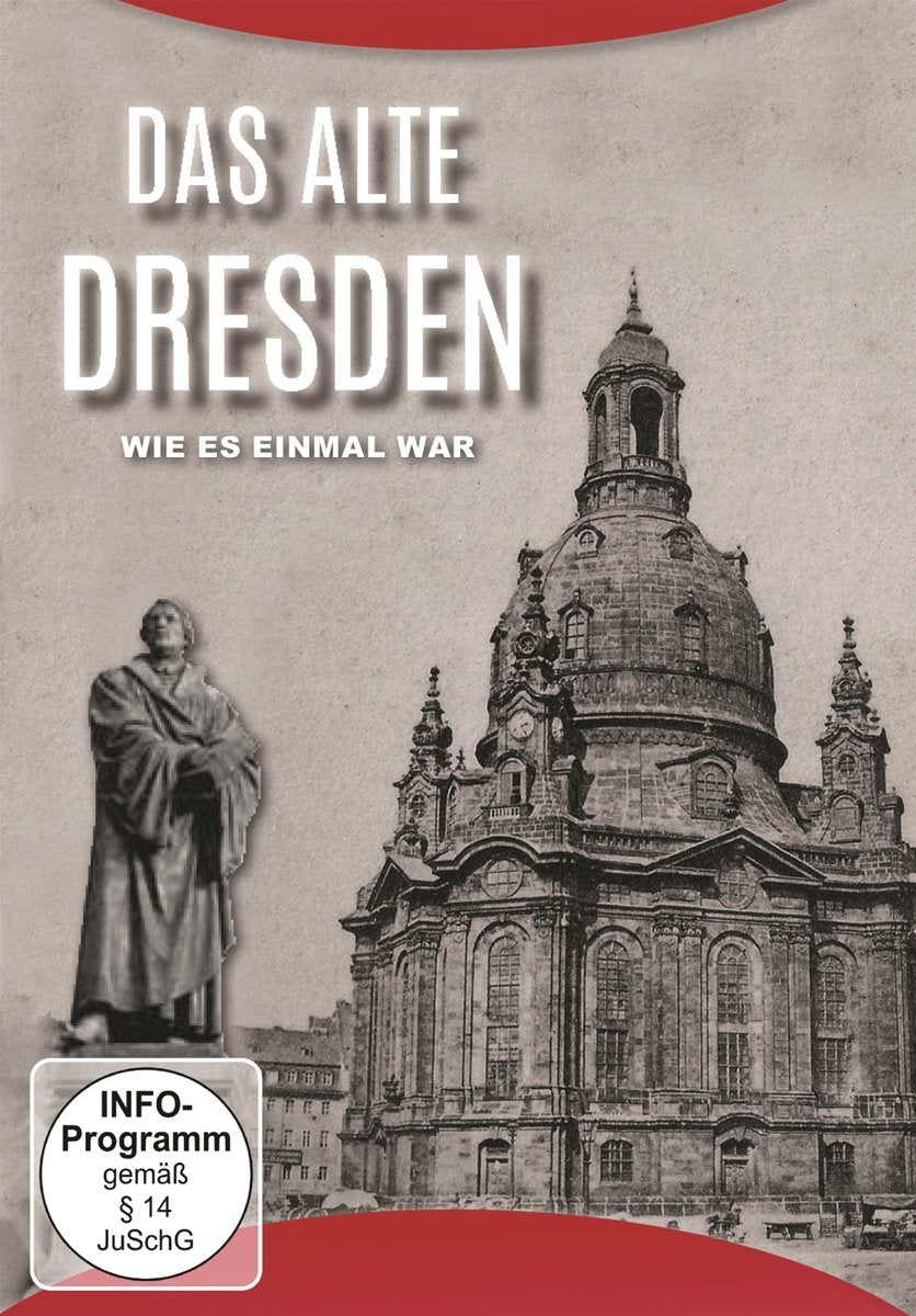 Das alte Dresden - Erinnerungen an die Zeit von 1880 bis 1942 Films