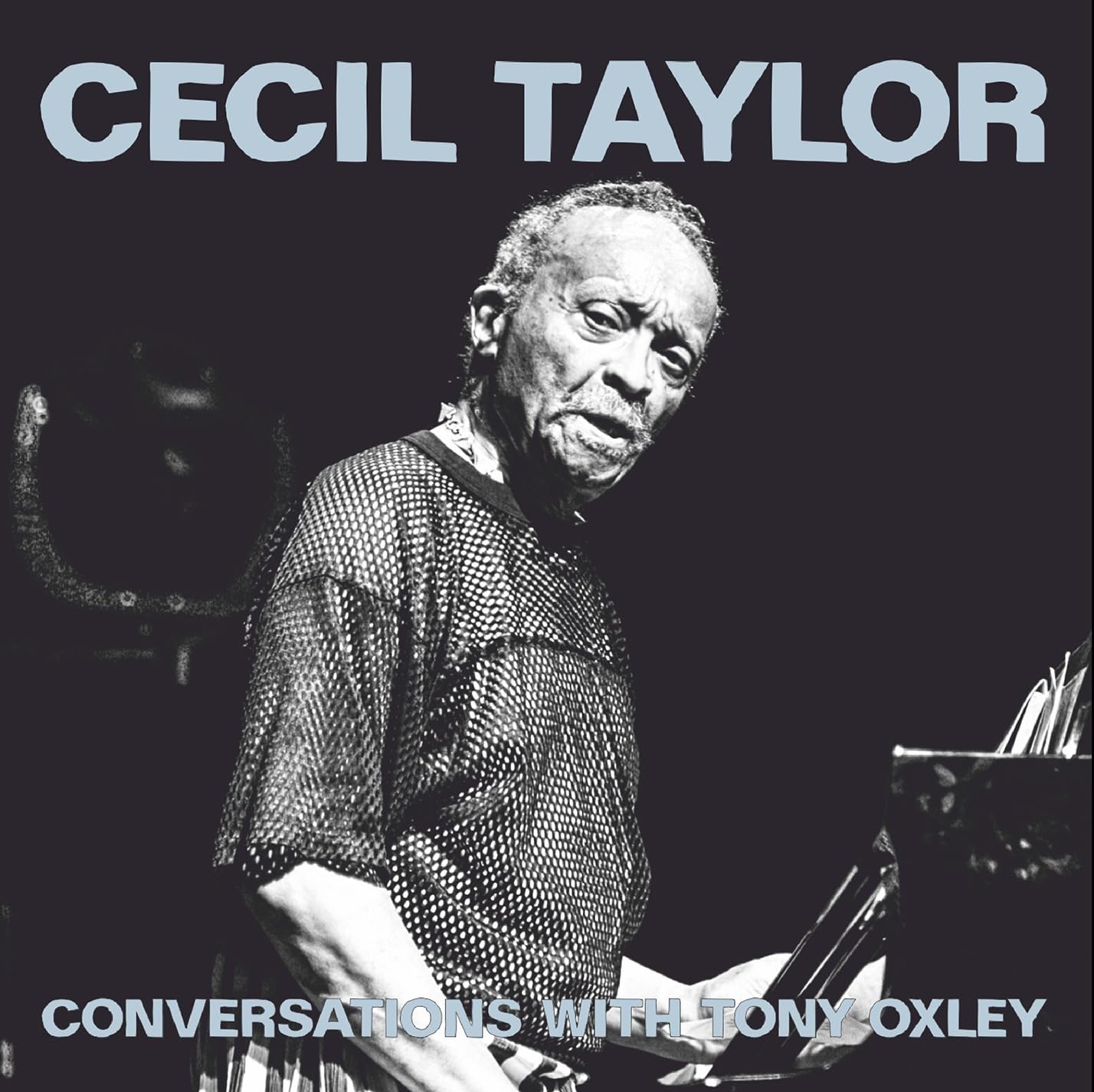 Cecil Taylor Conversations With Tony Oxley (Reissue) Jazz