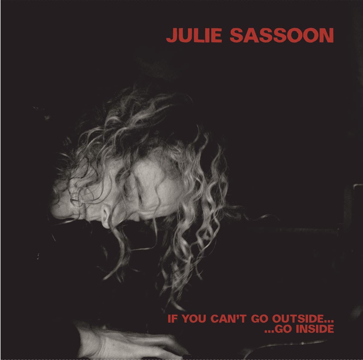 If You Can't Go Outside...Go Inside Jazz