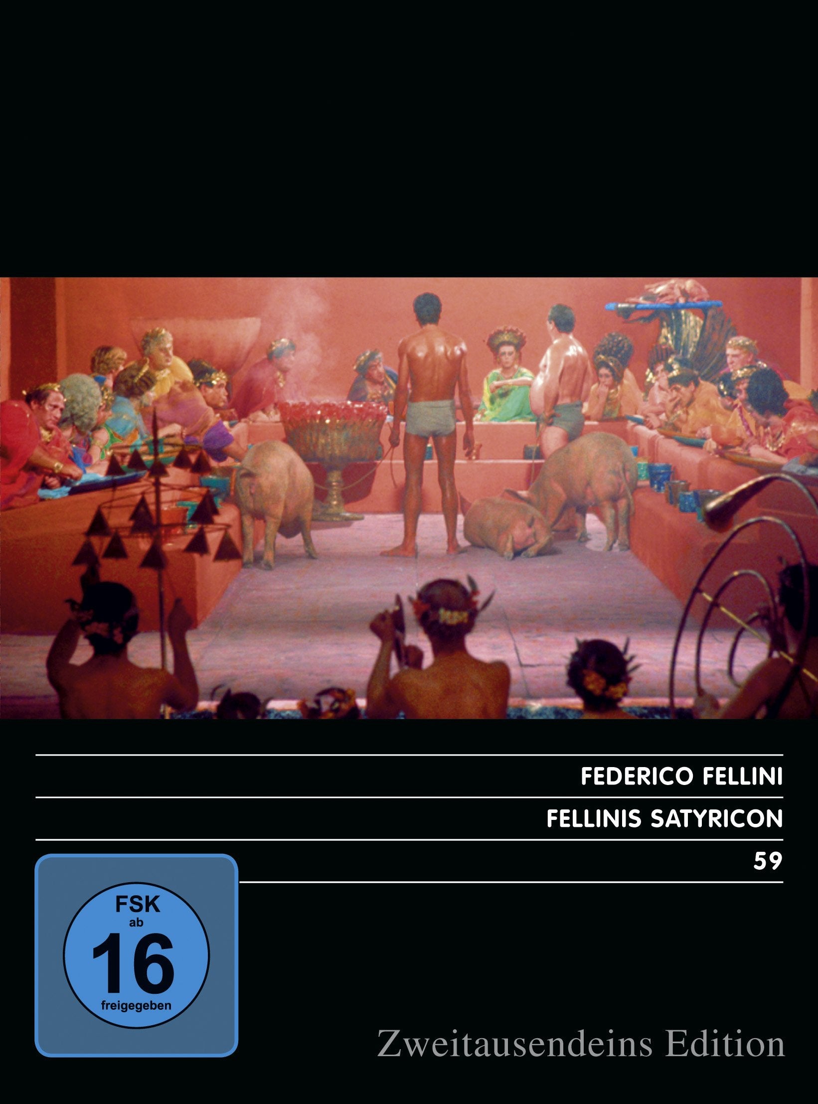 Fellinis Satyricon. Zweitausendeins Edition Film 59. Films