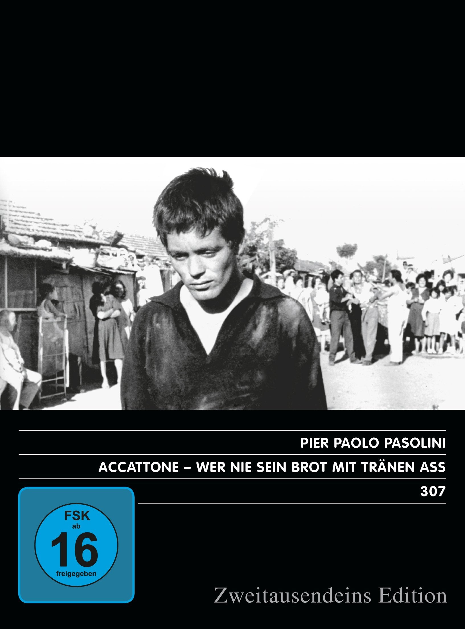Accattone – Wer nie sein Brot mit Tränen aß. Zweitausendeins Edition Film 307. Movies
